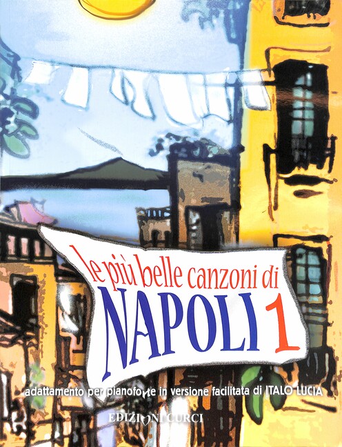 Le più belle canzoni di Napoli vol.1: