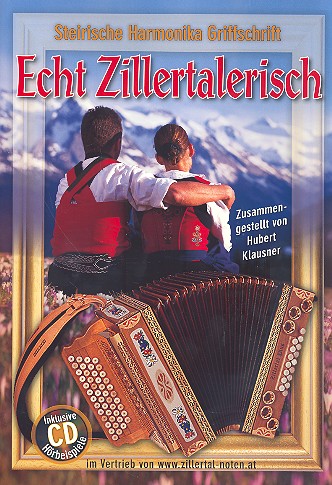 Echt zillertalerisch (+CD): für