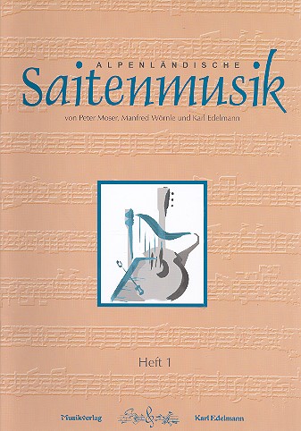 Alpenländische Saitenmusik Band 1