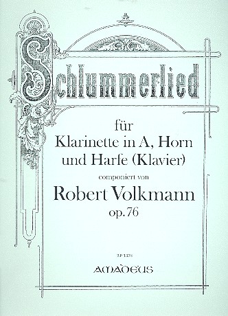 Schlummerlied op.76 für Klarinette in A,