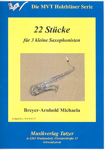 22 Stücke für 3 Saxophone (AAA/AAT)
