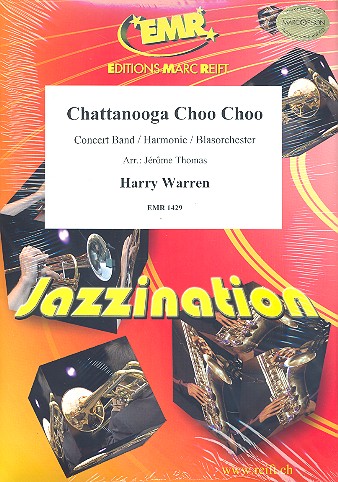 Chattanooga Choo Choo: für Blasorchester