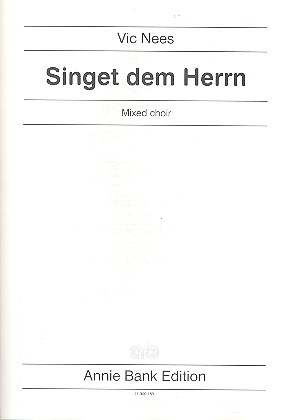 Singet dem Herrn für gem Chor