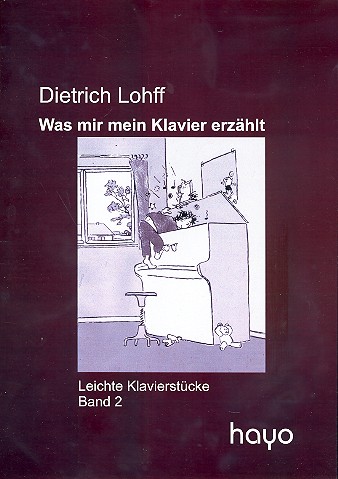 Was mir mein Klavier erzählt Band 2