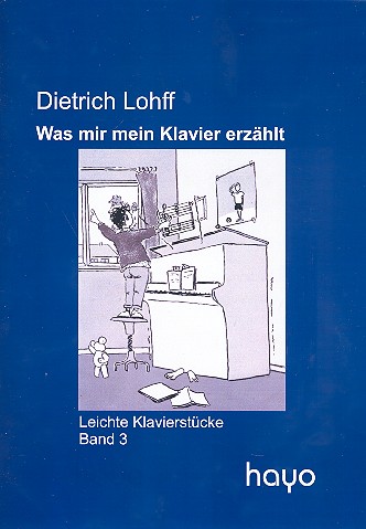 Was mir mein Klavier erzählt Band 3