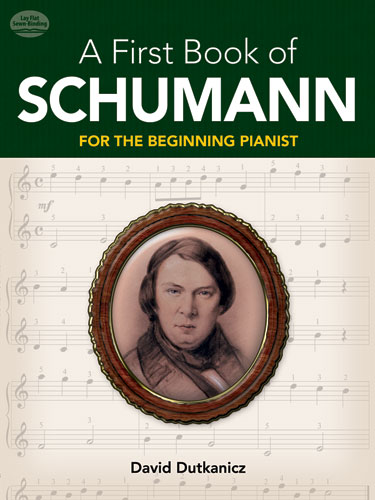 A First Book of Schumann for the Beginning Pianist
