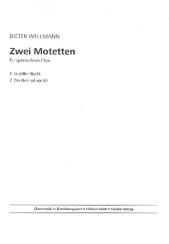 2 Motetten für gem Chor a cappella