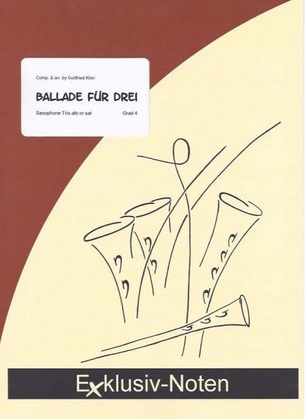 Ballade für drei für 3 Saxophone