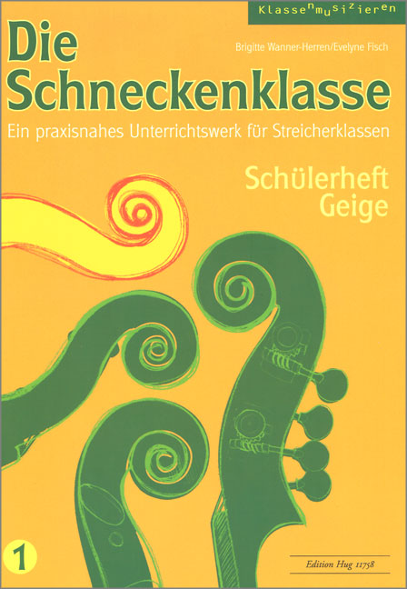 Die Schneckenklasse Band 1