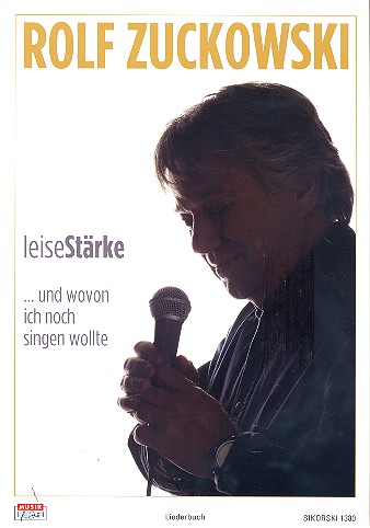 Leise Stärke und wovon ich noch singen