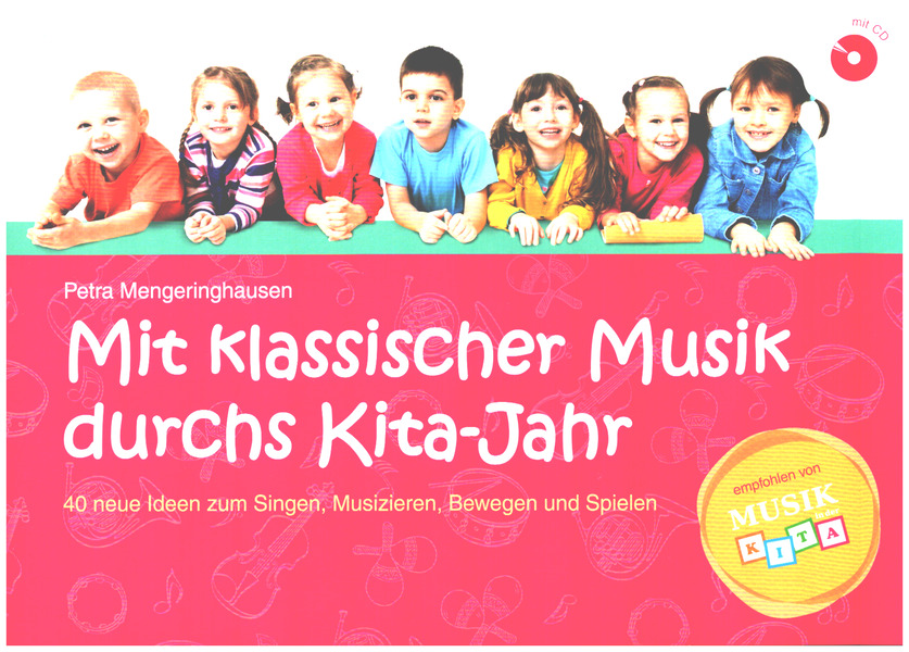 Mit klassischer Musik durchs Kita-Jahr (+CD)