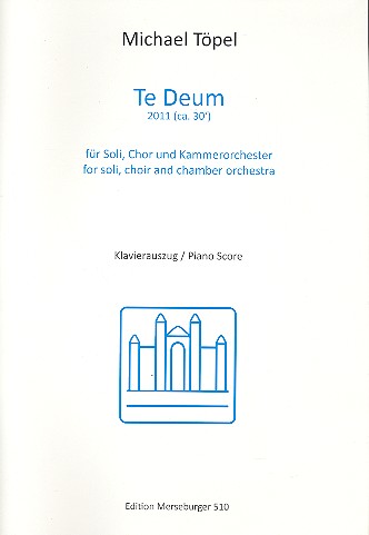 Te Deum für Soli, gem Chor und