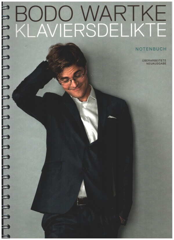 Bodo Wartke: Klaviersdelikte