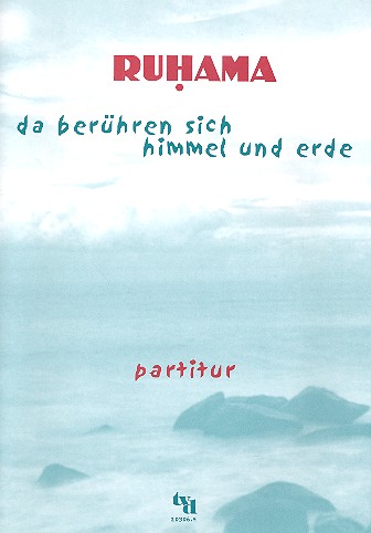 Ruhama - Da berühren sich Himmel und Erde