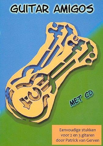 Guitar Amigos (+CD) für 2-3 Gitarren