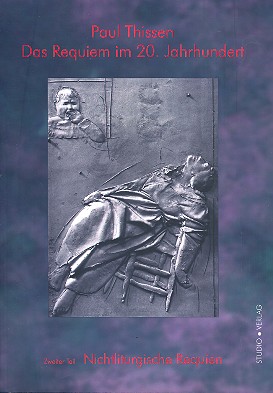 Das Requiem im 20.Jahrhundert Band 2