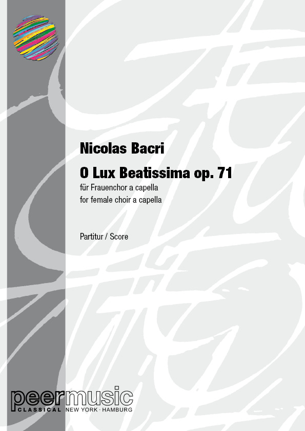 O lux beatissima op.71