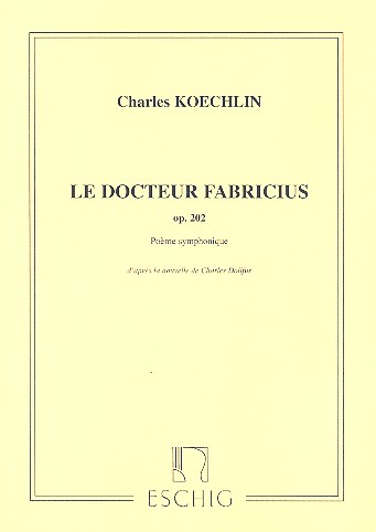 Le docteur Fabricius op.202 pour orchestre