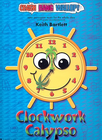 Clockwork Calypso (+CD)