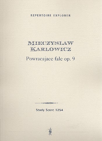 Powracajace fale op.9 für Orchester
