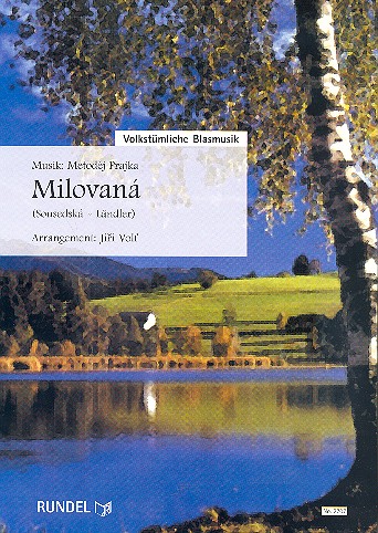 Milovaná: für Blasorchester