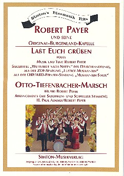 Otto-Tiefenbacher-Marsch  und  Lasst euch grüßen