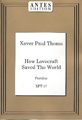 How Lovecraft saved the World op.14