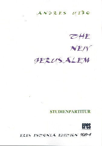The new Jerusalem für Orchester