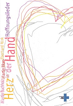 Herz in der Hand - Hoffnungslieder