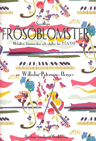 Samtliga Frösöblomster op.16