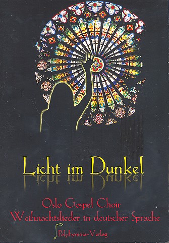Oslo Gospel Choir - Licht im Dunkel