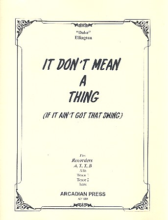 It don't mean a Thing for 4 recorders