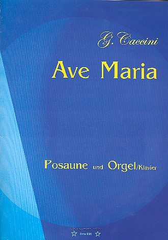 Ave Maria für Posaune und Orgel (Klavier)