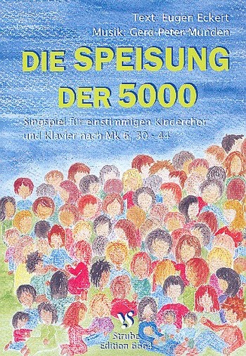 Die Speisung der 5000 für Kinderchor