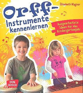 Orff-Instrumente kennenlernen - ausgearbeitete