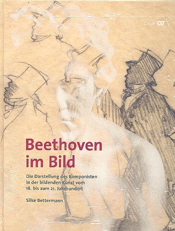 Beethoven im Bild Die Darstellung des