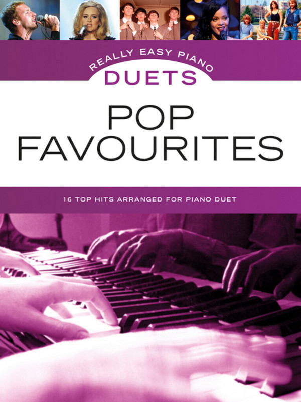 Pop Favourites: for really easy piano 4 hands