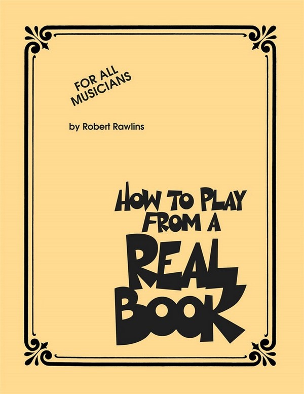 How to play from a Real Book: