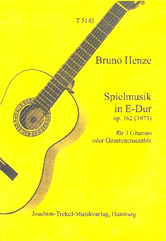 Spielmusik E-Dur op.162 für 3 Gitarren