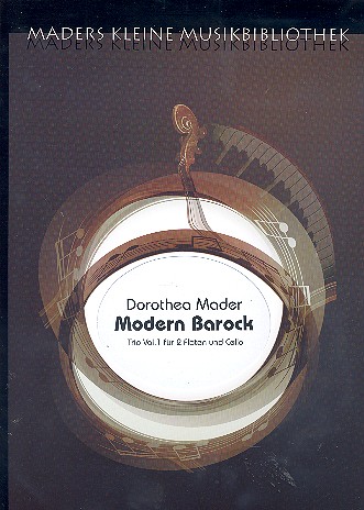 Modern Barock für 2 Flöten und Violoncello