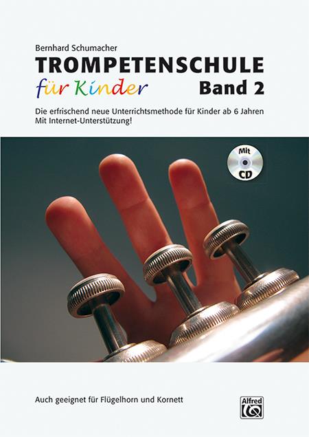 Trompetenschule für Kinder Band 2 (+CD)