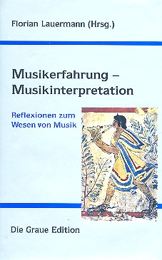 Musikerfahrung - Musikinterpretation