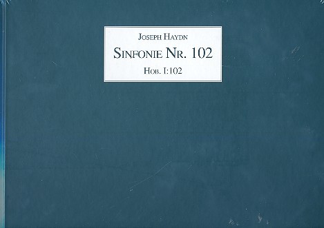 Sinfonie B-Dur Nr.102 Hob.I:102