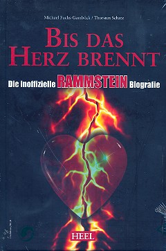 Bis das Herz brennt Die inoffizielle