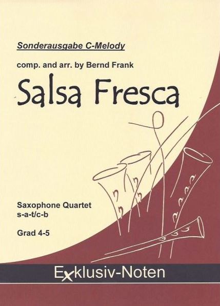 Salsa fresca für 4 Saxophone (SAT(C)Bar)