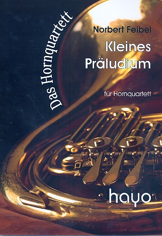 Kleines Präludium für 4 Hörner