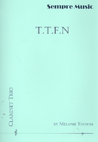 T.T.F.N. for 3 clarinets