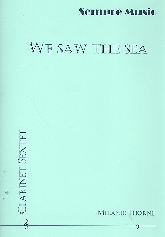 We saw the Sea for 6 clarinets