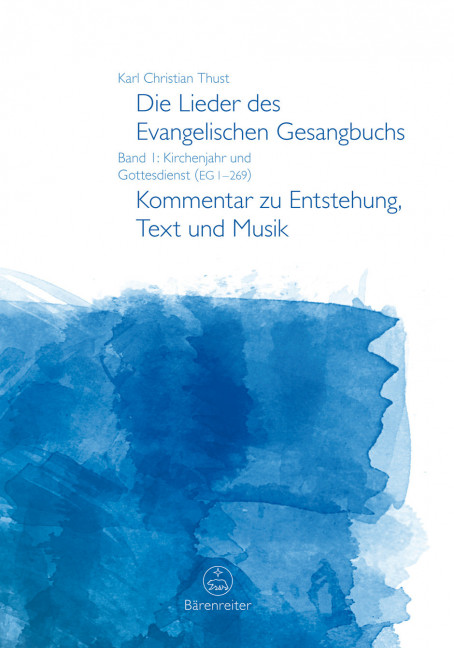 Die Lieder des evangelischen Gesangbuchs Band 1 (EG1-269)