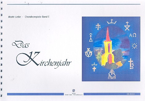 Choralvorspiele Band 1: Das Kirchenjahr